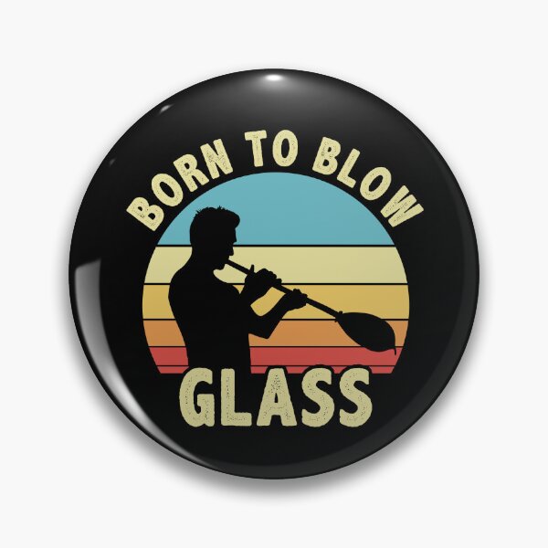 Item preview, Funny Born To Blow Glass Glassblower designed and sold by BlueBerry-Pengu.