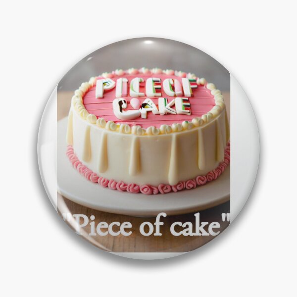 Item preview, Piece of cake/IA designed and sold by HelloThereStore.