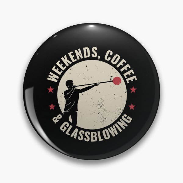 Item preview, Funny Weekends. Coffee & Glass Blowing Glassblower designed and sold by BlueBerry-Pengu.