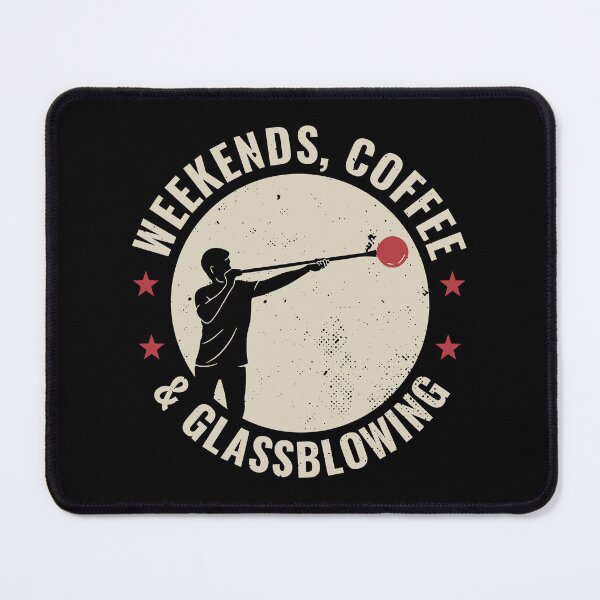 Item preview, Funny Weekends. Coffee & Glass Blowing Glassblower designed and sold by BlueBerry-Pengu.