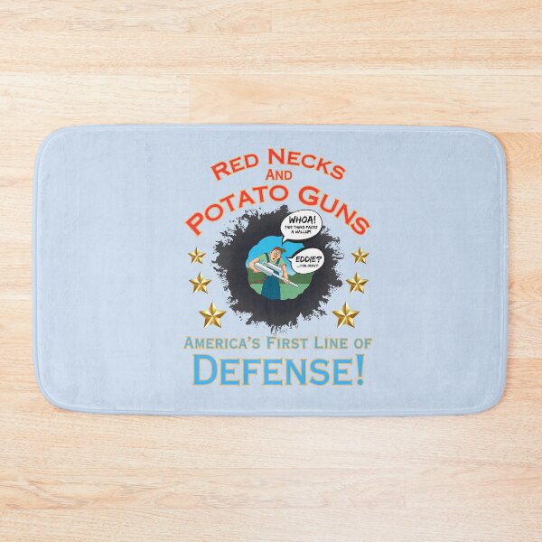 Item preview, Red Necks and Potato Guns - America's First Line of Defense! designed and sold by HolidaysBlaze Designs For You.