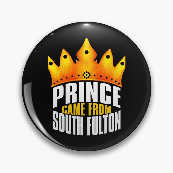Item preview, Prince Came From South Fulton, South Fulton Georgia designed and sold by MoMidoStore.