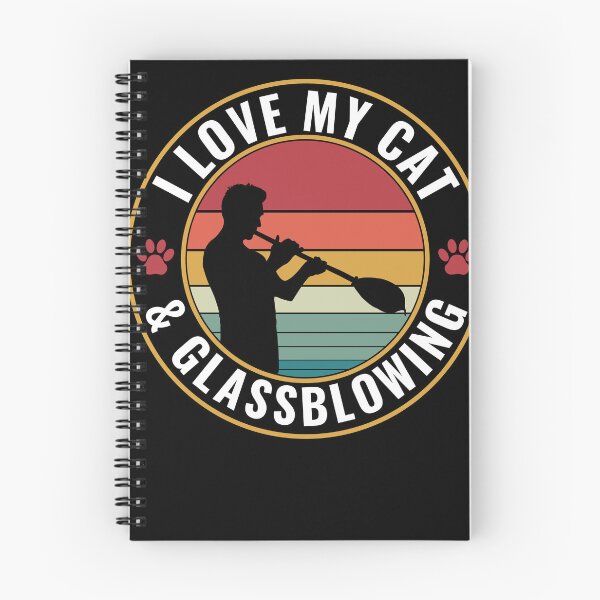 Item preview, Funny I Love My Cat And Glass Blowing Glassblower designed and sold by BlueBerry-Pengu.