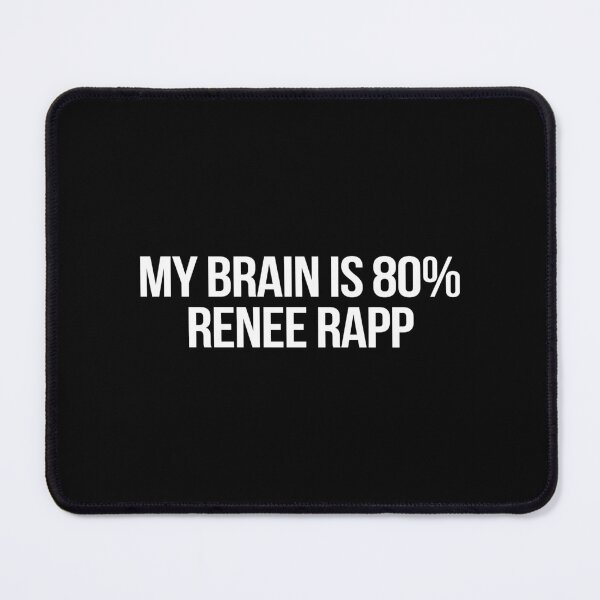 Item preview, My Brain is 80% Renee Rapp designed and sold by deluluhaze.