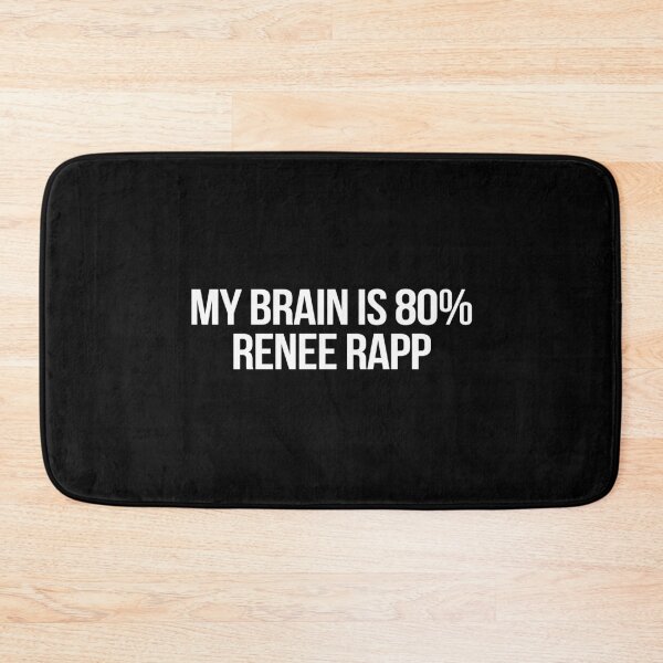 Item preview, My Brain is 80% Renee Rapp designed and sold by deluluhaze.