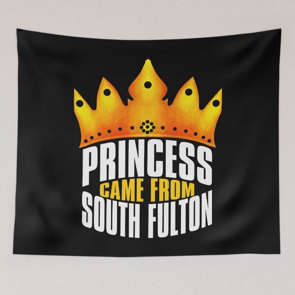 Item preview, Princess Came From South Fulton, South Fulton Georgia designed and sold by MoMidoStore.