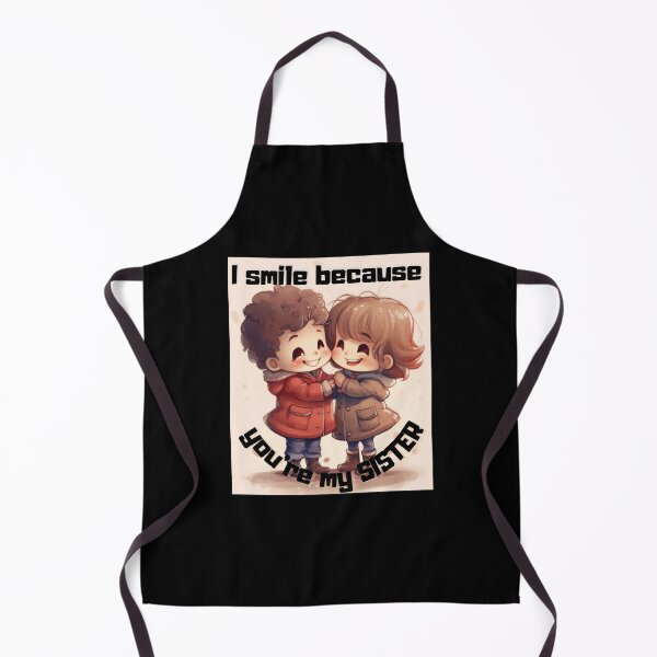 Item preview, I Smile Because You're My Sister designed and sold by LuNkyRose.