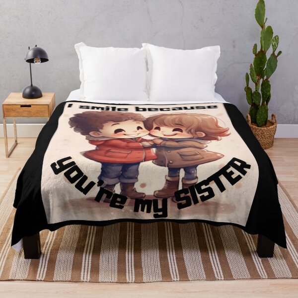 Item preview, I Smile Because You're My Sister designed and sold by LuNkyRose.