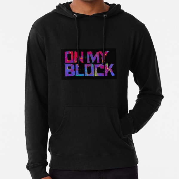 on my block sweatshirt