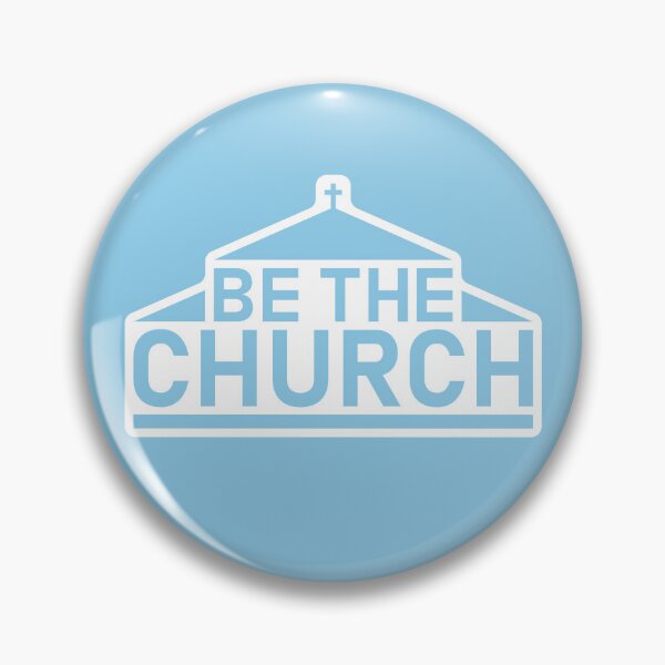 Item preview, Be the Church designed and sold by wlkonwtrdesigns.