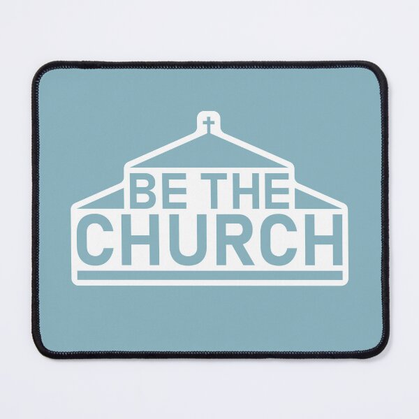 Item preview, Be the Church designed and sold by wlkonwtrdesigns.