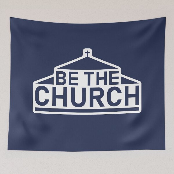 Item preview, Be the Church designed and sold by wlkonwtrdesigns.