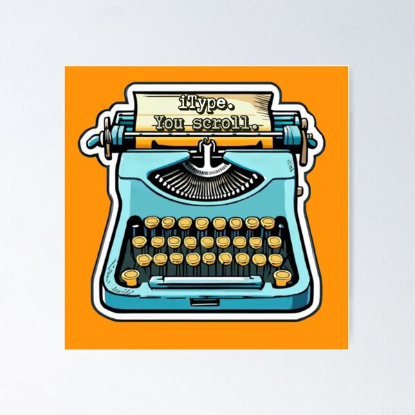 Item preview, Retro Pop Typewriter Design | Writers & Luddites Unite! Cute & Fun!  iType, You Scroll! designed and sold by electricsticks.