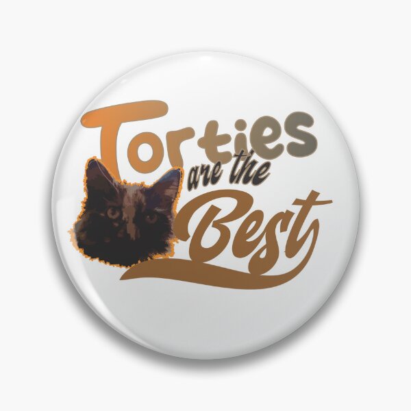 Item preview, Torties are the Best designed and sold by TerScott.