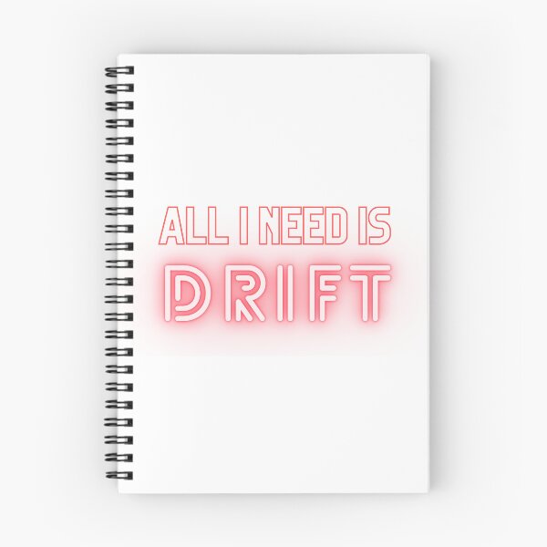 Item preview, All i need is drift designed and sold by petrolheadmerch.