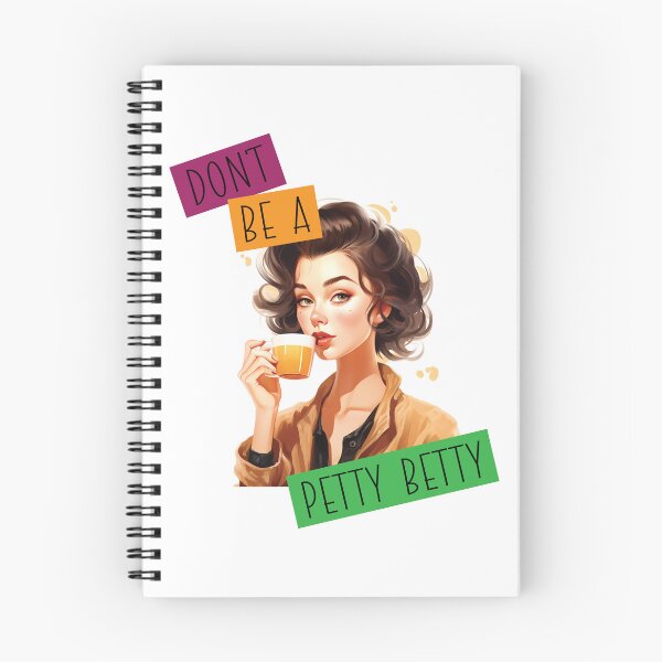 Item preview, Don't Be a Petty Betty designed and sold by LarkspurAndTea.