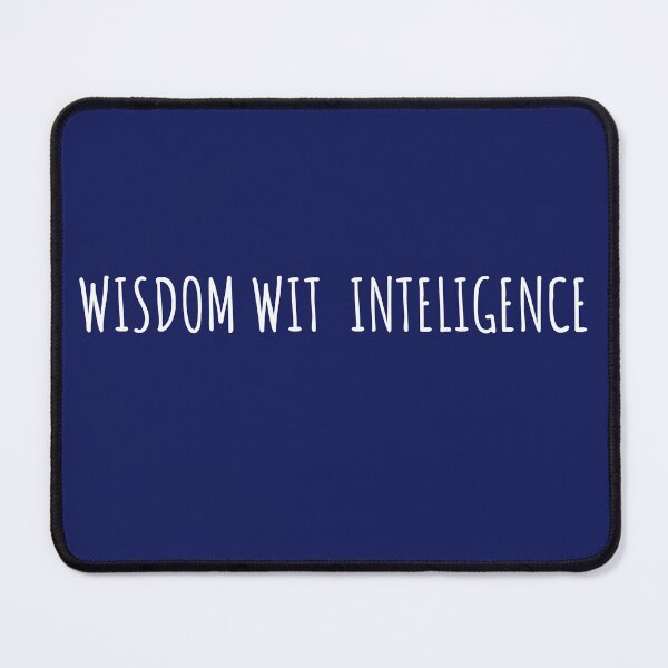 Item preview, Wit wisdom intelligence designed and sold by bryan14.