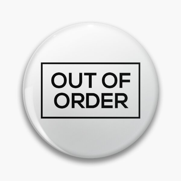 Item preview, Out Of Order designed and sold by Corbitron.