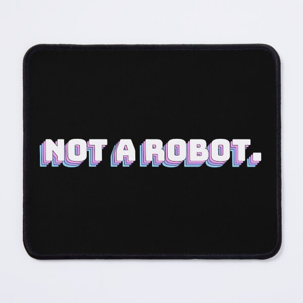 Item preview, Not a Robot. designed and sold by QuoteQuest.
