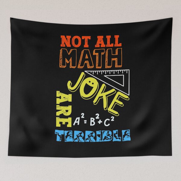 Item preview, Not All Math Joke Are Terrible - Funny Aesthetic For Math Teacher designed and sold by Raccoon's World.