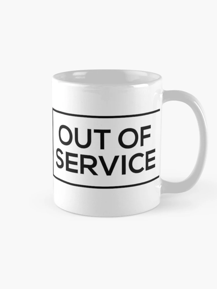 Thumbnail 3 of 6, Coffee Mug, Out Of Service Sign designed and sold by Corbitron.