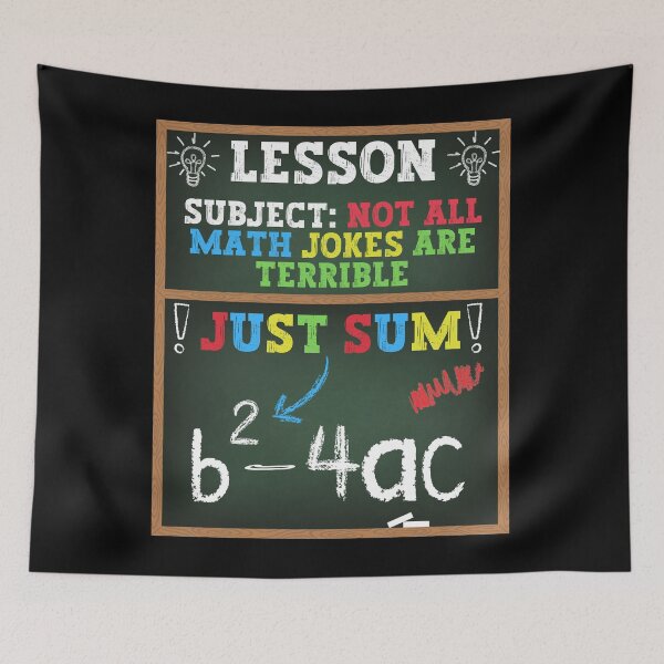 Item preview, Not All Math Jokes Are Terrible Just Sum - Funny Aesthetic Art For Math Teacher designed and sold by Raccoon's World.