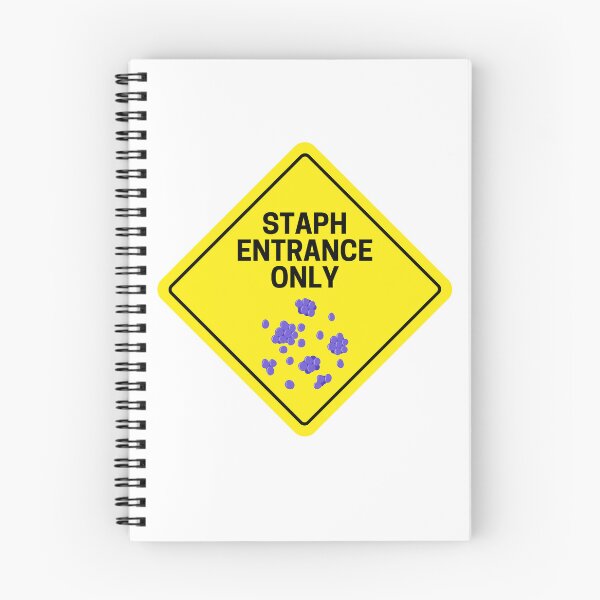 Item preview, "Staph Entrance Only" Microbiology Design designed and sold by DesignsbySimons.