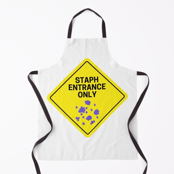 Item preview, "Staph Entrance Only" Microbiology Design designed and sold by DesignsbySimons.