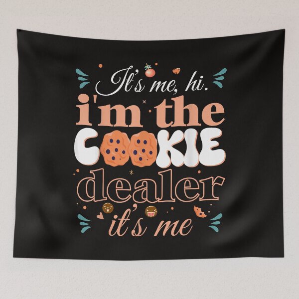 Item preview, It's Me Hi I'm The Cookie Dealer It's Me designed and sold by skeastore.