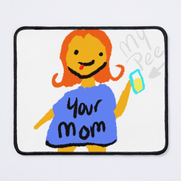 Item preview, Your mom designed and sold by Cringe Core.