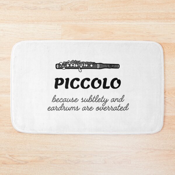 Item preview, Piccolo funny saying designed and sold by Gilpro Designs.