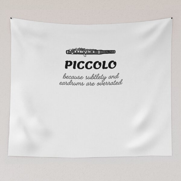 Item preview, Piccolo funny saying designed and sold by Gilpro Designs.