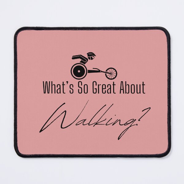 Item preview, What's So Great About Walking ~ Disabled Athlete designed and sold by cm006j.