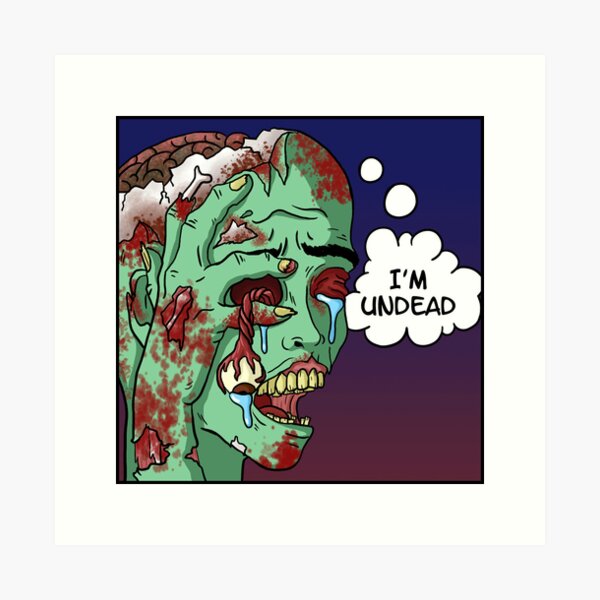 Zombie World Problems Art Print