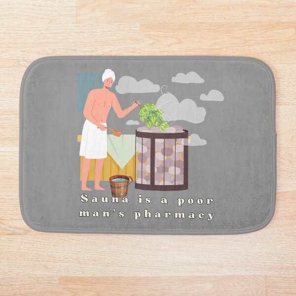 Item preview, Steam Room Sauna Funny Old saying pharmacy designed and sold by Nordic Heat Co..