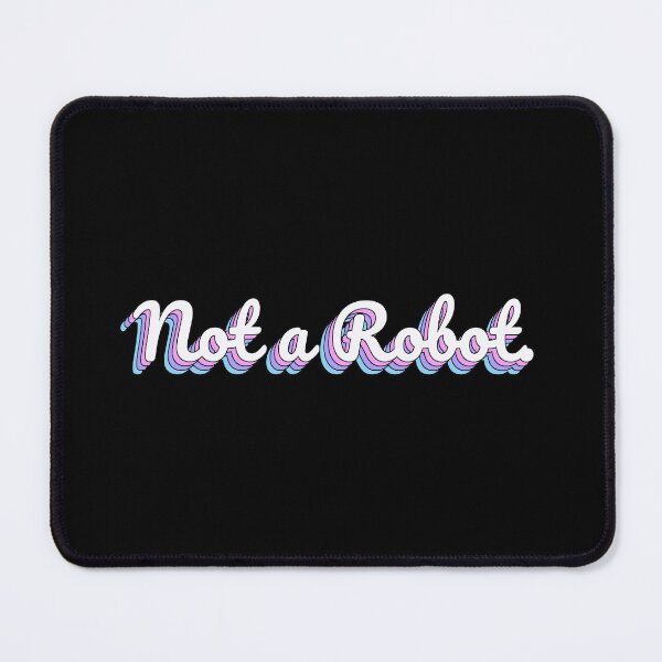 Item preview, Not a Robot. designed and sold by QuoteQuest.
