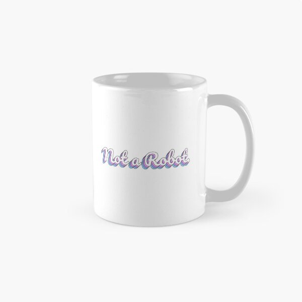 Item preview, Not a Robot. designed and sold by QuoteQuest.