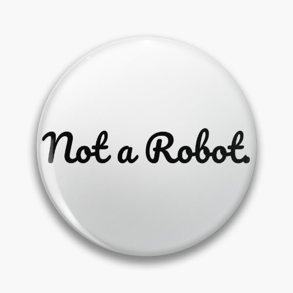 Item preview, Not a Robot. designed and sold by QuoteQuest.