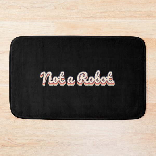 Item preview, Not a Robot. designed and sold by QuoteQuest.