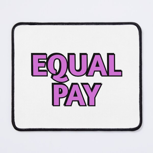 Item preview, Equal Pay  designed and sold by Inspirationmotivation.