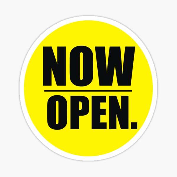 Item preview, New Business Now Open Sticker designed and sold by RichMoney Empire collections .