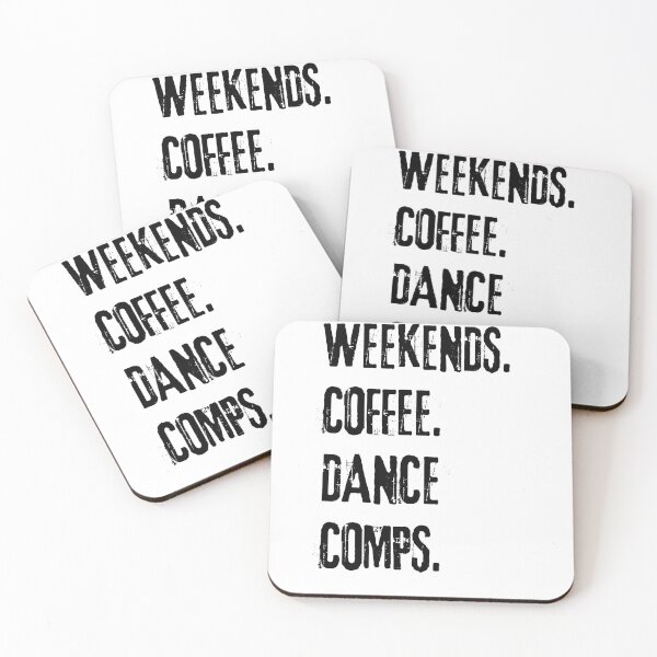 Item preview, "Weekends Coffee Dance Comps :White design Tee" designed and sold by AI-volution.