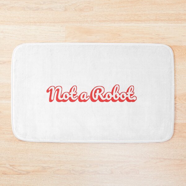Item preview, Not a Robot. designed and sold by QuoteQuest.
