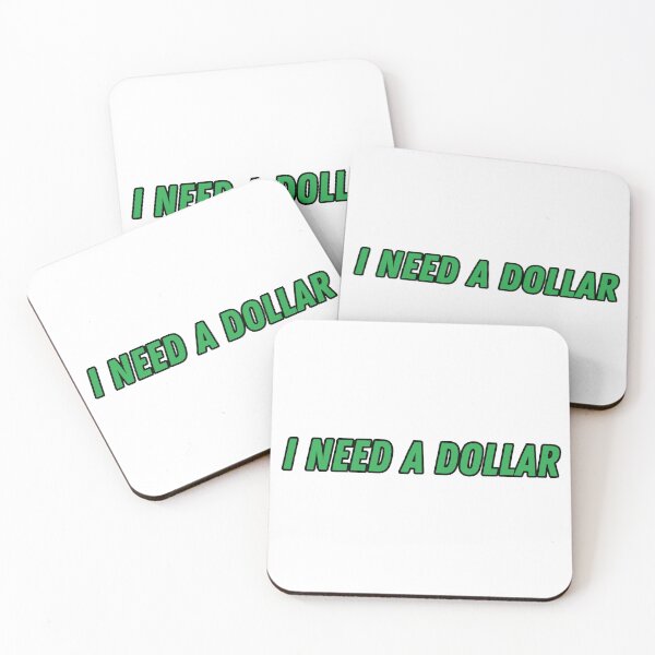 Item preview, I Need a Dollar designed and sold by zFruity.