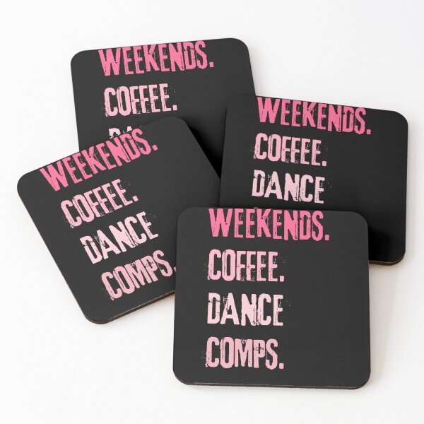 Item preview, "Weekends Coffee Dance Comps :Girls color design Tee" designed and sold by AI-volution.