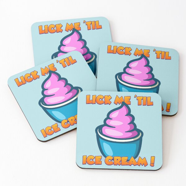 Item preview, Lick Me Til Ice Cream designed and sold by johnta17.