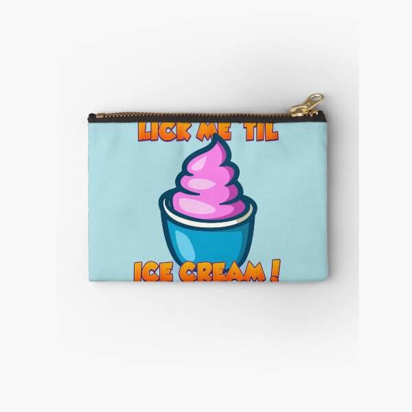 Item preview, Lick Me Til Ice Cream designed and sold by johnta17.