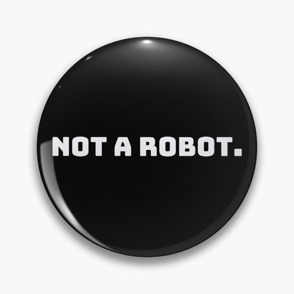 Item preview, Not a Robot. designed and sold by QuoteQuest.