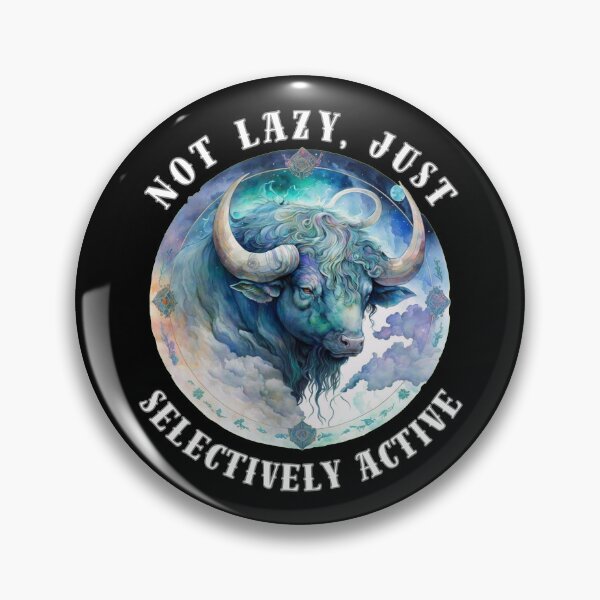 Item preview, Not Lazy, Just Selectively Active designed and sold by ZodiacWonders.