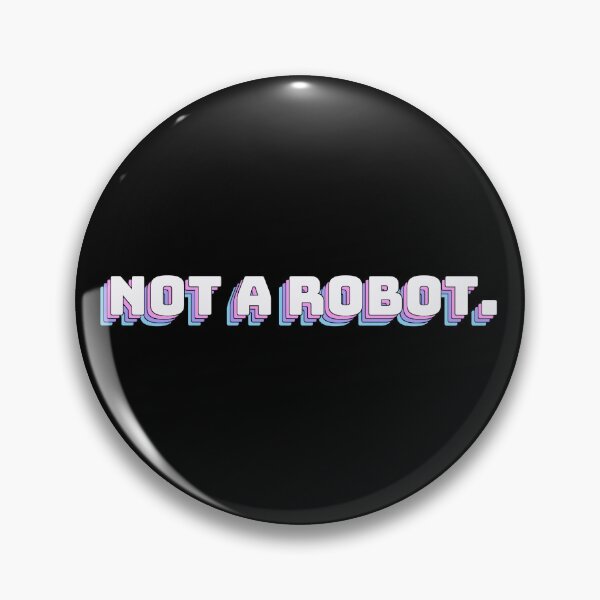 Item preview, Not a Robot. designed and sold by QuoteQuest.